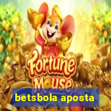 betsbola aposta